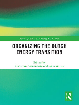 cover image of Organizing the Dutch Energy Transition